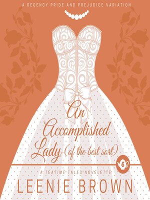 cover image of An Accomplished Lady (of the best sort)